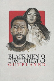 Black Men Don’t Cheat 3: Outplayed